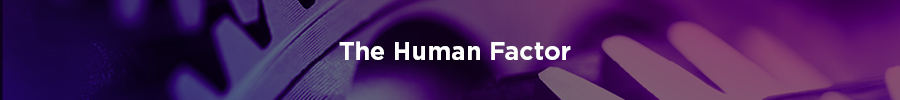 Heading: The Human Factor