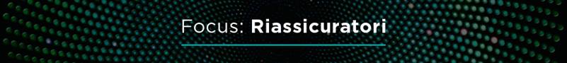 Banner with the text "Focus: Riassicuratori" displayed over a dynamic background of glowing green and teal dots in a radial pattern, emphasizing a dedicated section on brokers within the insurance value chain.