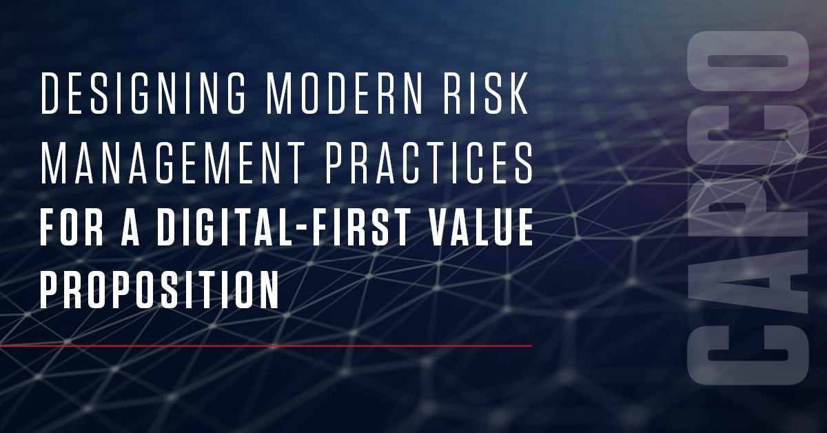 Designing Modern Risk Management Practices for a Digital-First Value ...
