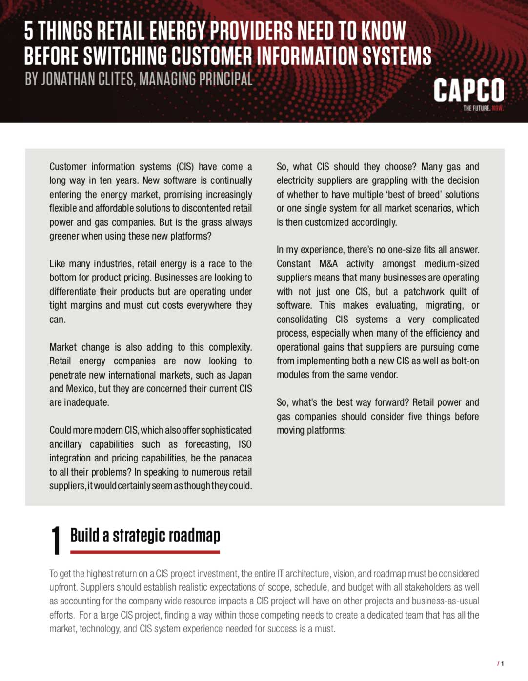 FIVE THINGS RETAIL ENERGY PROVIDERS NEED TO KNOW BEFORE SWITCHING CUSTOMER INFORMATION SYSTEMS